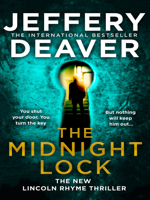 Title details for The Midnight Lock by Jeffery Deaver - Available